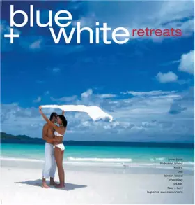 Couverture du produit · Blue And White Retreats
