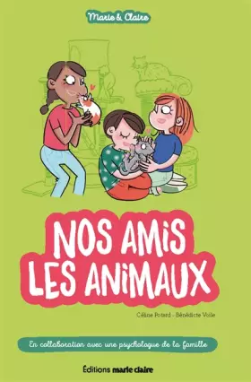 Couverture du produit · Nos amis les animaux: en collaboration avec une psychologue de la famille