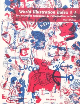 Couverture du produit · World Illustration index 1 : Les nouvelles tendances de l'illustration actuelle