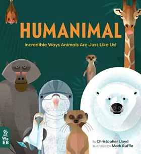 Couverture du produit · Humanimal: Incredible Ways Animals Are Just Like Us!