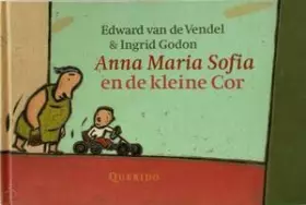 Couverture du produit · Anna Maria Sofia en de kleine Cor