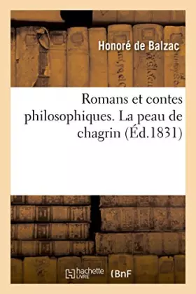 Couverture du produit · Romans et contes philosophiques. La peau de chagrin