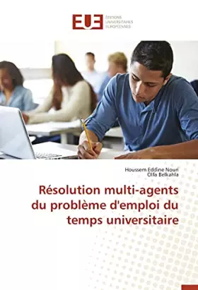 Couverture du produit · Résolution multi-agents du problème d'emploi du temps universitaire (Omn.Univ.Europ.)