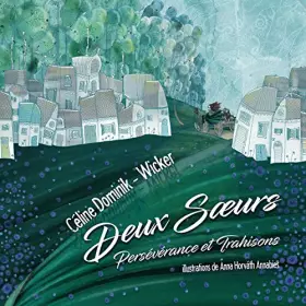 Couverture du produit · Deux soeurs: Persévérance et trahisons