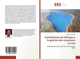Couverture du produit · Contribution de l'Afrique à la gestion des ressources en eau: L'exemple de la Charte de l'eau du Bassin du Niger