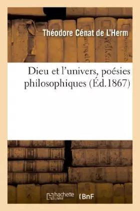 Couverture du produit · Dieu et l'univers, poésies philosophiques