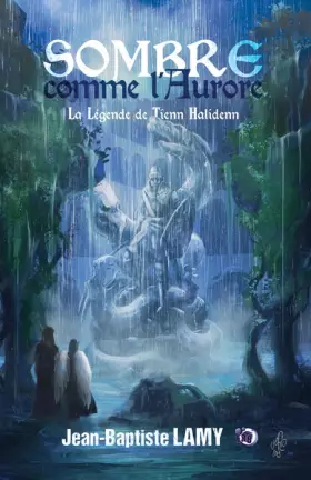 Couverture du produit · Sombre comme l'Aurore: La légende de Tienn Halidenn