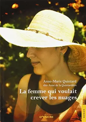 Couverture du produit · La femme qui voulait crever les nuages
