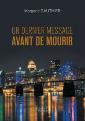 Couverture du produit · Un dernier message avant de mourir