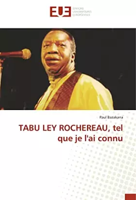 Couverture du produit · TABU LEY ROCHEREAU, tel que je l'ai connu (French Edition)