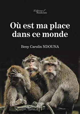 Couverture du produit · Où est ma place dans ce monde