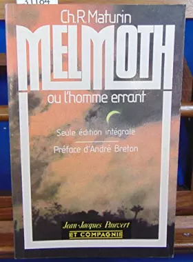 Couverture du produit · Melmoth ou l'homme errant Préface d'André Breton