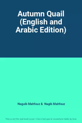 Couverture du produit · Autumn Quail (English and Arabic Edition)