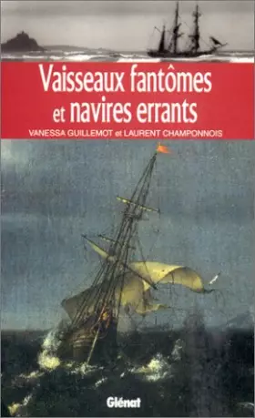 Couverture du produit · Vaisseaux fantômes et navires errants
