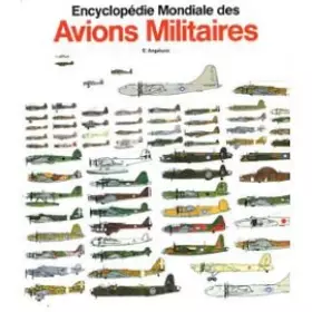 Couverture du produit · ENCYCLOPEDIE MONDIALE DES AVIONS MILITAIRES
