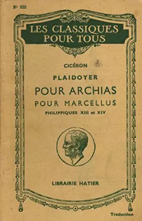 Couverture du produit · Plaidoyer pour Archias Pour Marcellus / Cicéron / Réf20281