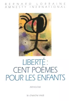 Couverture du produit · Liberté, cent poèmes pour les enfants