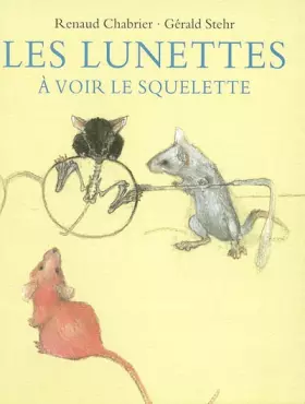 Couverture du produit · Les Lunettes à voir le squelette