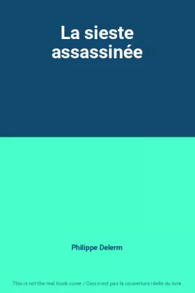 Couverture du produit · La sieste assassinée