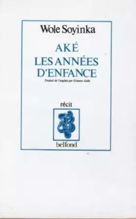 Couverture du produit · AKE . LES ANNEES D'ENFANCE