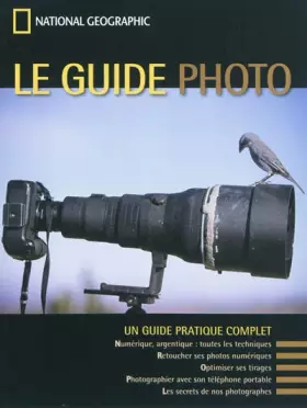 Couverture du produit · Le guide de la photographie