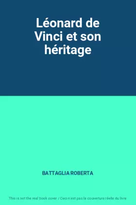 Couverture du produit · Léonard de Vinci et son héritage
