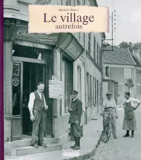 Couverture du produit · Le village autrefois