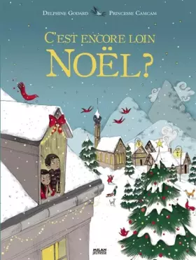 Couverture du produit · C'est encore loin Noël ?