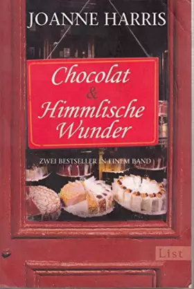 Couverture du produit · Chocolat / Himmlische Wunder: Zwei Besteller in einem Band
