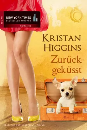 Couverture du produit · Zurückgeküsst: Roman, Deutsche Erstveröffentlichung (New York Times Bestseller Autoren: Romance)