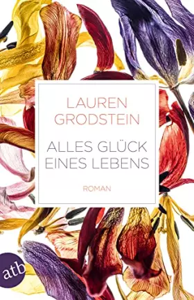 Couverture du produit · Alles Glück eines Lebens: Roman