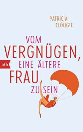 Couverture du produit · Vom Vergnügen, eine ältere Frau zu sein