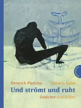 Couverture du produit · Und strömt und ruht - Gedichte und Bilder