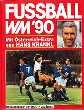 Couverture du produit · Fussball WM `90 mit Österreich Extra von Hans Krankl