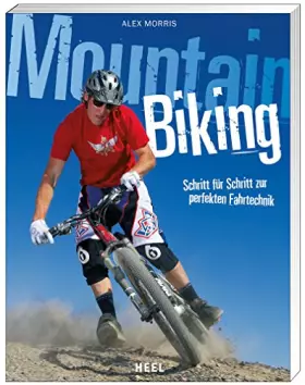 Couverture du produit · Mountainbiking: Schritt für Schritt zur perfekten Mountainbike - Fahrtechnik