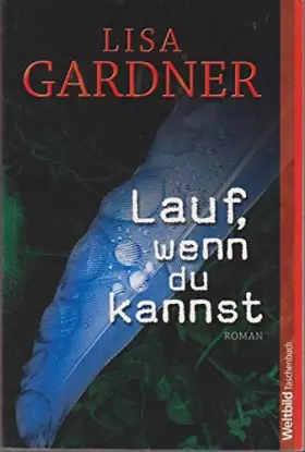 Couverture du produit · Lauf, wenn du kannst : Roman.