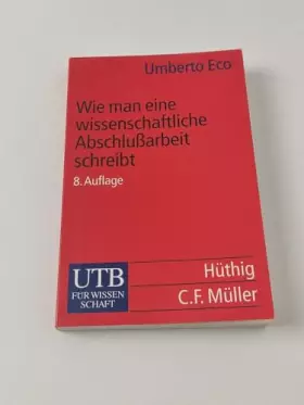 Couverture du produit · Wie man eine wissenschaftliche Abschlußarbeit schreibt