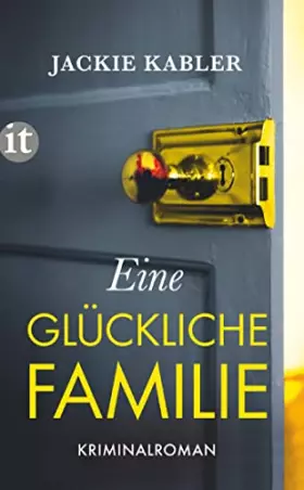 Couverture du produit · Eine glückliche Familie: Kriminalroman | Wenn die Schatten der Vergangenheit dich einholen | Von der Autorin des Bestsellers "E