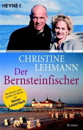 Couverture du produit · Der Bernsteinfischer: Der Roman zum großen TV-Movie mit Heiner Lauterbach