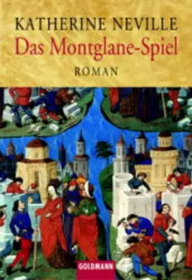 Couverture du produit · Das Montglane-Spiel: Der Medicus von Saragossa (Goldmann Aktionen)