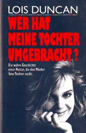 Couverture du produit · Wer hat meine Tochter umgebracht ?. Aus dem Amerikan. von René Strien