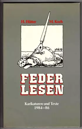 Couverture du produit · Feder Lesen Karikaturen Und Texte 1984-1986