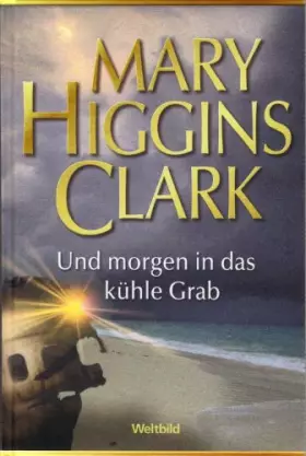 Couverture du produit · Und morgen in das kühle Grab Weltbild-SammlerEditionen