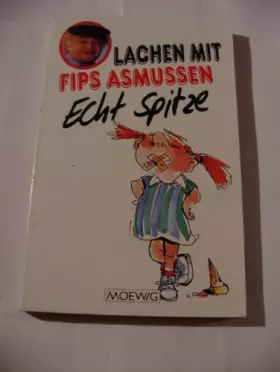 Couverture du produit · Echt Spitze - Lachen mit Fips Asmussen