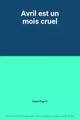 Couverture du produit · Avril est un mois cruel