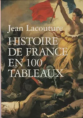 Couverture du produit · Histoire de France en 100 tableaux
