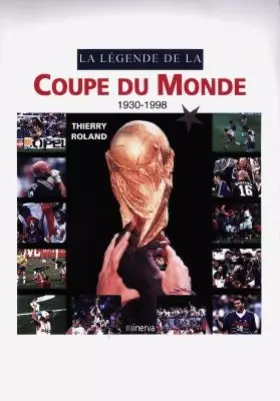 Couverture du produit · La Légende de la Coupe du Monde