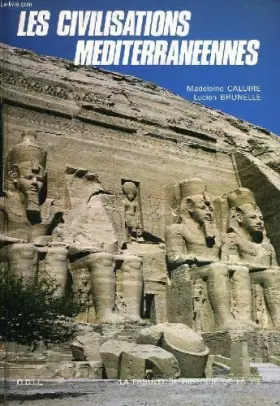 Couverture du produit · LES CIVILISATIONS MEDITERRANEENNES