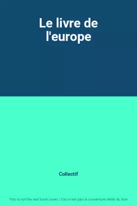 Couverture du produit · Le livre de l'europe