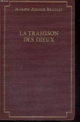 Couverture du produit · La Trahison des dieux